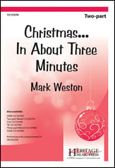 Christmas... In About Three Minutes Two-Part choral sheet music cover